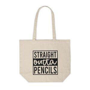 Straight Outta Pencils Custom Canvas Tote Bag